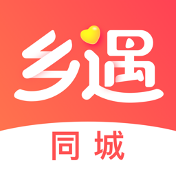 乡遇-同城交友