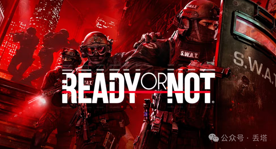 《严阵以待 Ready or Not》8月重磅更新！185项修复，玩家直呼“终于能好好玩了！”-1